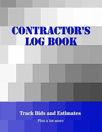 contractors log book track bids and estimates plus a lot more black white and gray squares design 1st edition