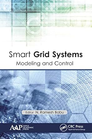 smart grid systems 1st edition n ramesh babu 1774630656, 978-1774630655
