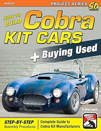 how to build cobra kit cars + buying used 1st edition d brian smith 1613253877, 978-1613253878