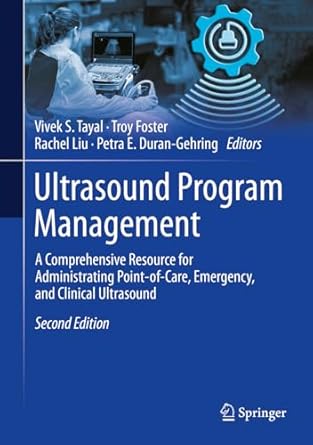 ultrasound program management a comprehensive resource for administrating point of care emergency and