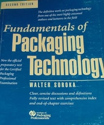 fundamentals of packaging technology ed 2 1st edition walter soroka 1930268068, 978-1930268067