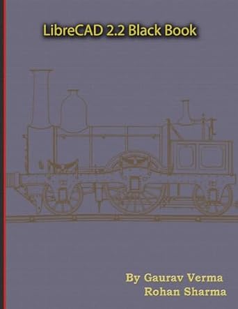 librecad 2 2 black book 1st edition gaurav verma ,rohan sharma 177459109x, 978-1774591093