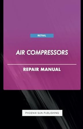 air compressors repair manual 1st edition ps publishing 1446169154, 978-1446169155
