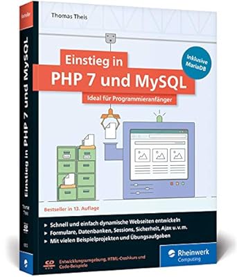 einstieg in php 7 und mysql fur programmieranfanger geeignet so programmieren sie dynamische websites mit php