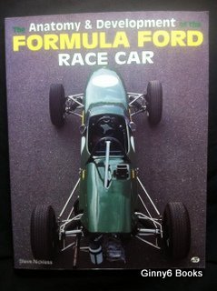 the anatomy and development of the formula ford race car 1st edition steve nickless 0879388072, 978-0879388072