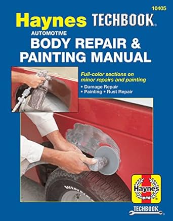 automotive body repair and painting haynes techbook 1st edition john haynes 1850104794, 978-1850104797