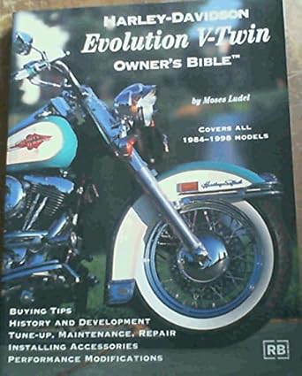 harley davidson evolution v twin owners bible 1st edition moses ludel 0837601460, 978-0837601465