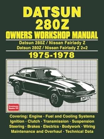 datsun 280z and 280z 2+2 owners workshop manual 1975 1978 1st edition autobooks ltd 1783180943, 978-1783180943