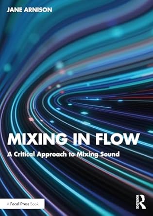mixing in flow 1st edition jane arnison 1032266449, 978-1032266442