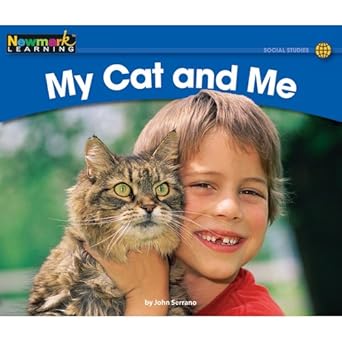 my cat and me 1st edition john serrano 1607190389, 978-1607190387