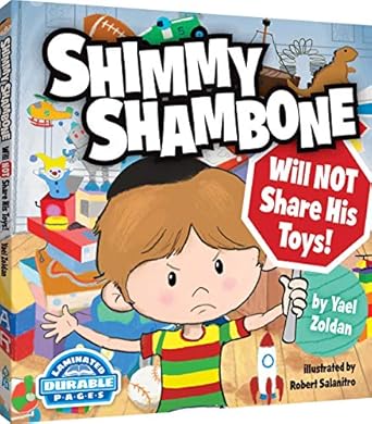 shimmy shambone will not share his toys 1st edition yael zoldan ,robert salanitro 1680254367, 978-1680254365