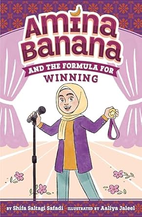 amina banana and the formula for winning 1st edition shifa saltagi safadi ,aaliya jaleel 0593699165,
