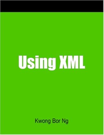using xml a how to do it manual and cd rom for librarians 1st edition kwong b ng 1555705677, 978-1555705671