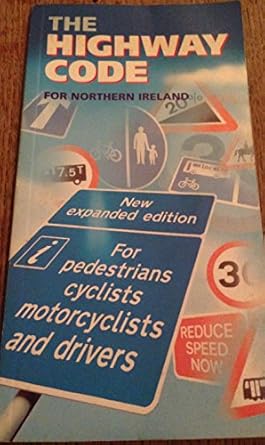 the highway code for northern ireland 1st edition department of the environment for northern ireland