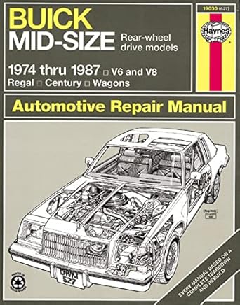 buick mid size rwd regal and century/century wagon haynes repair manual 1st edition haynes 1850103860,