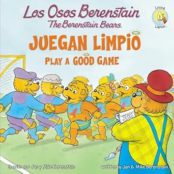 los osos berenstain juegan limpio / play a good game 1st edition jan mike berenstain 0829763511,