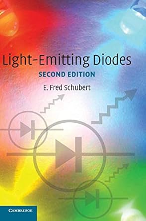 light emitting diodes 1st edition e fred schubert 0521865387, 978-0521865388