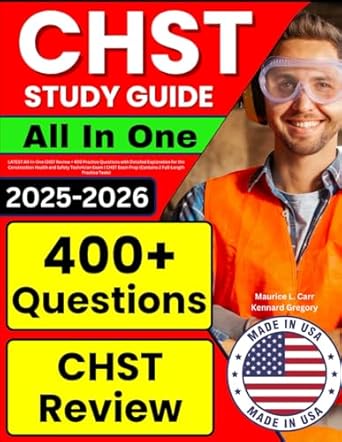 chst study guide latest all in one chst review + 400 practice questions with detailed explanation for the