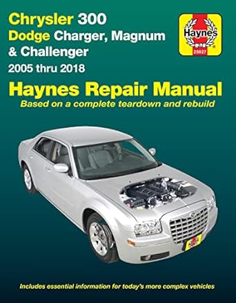 chrysler 300 dodge charger magnum and challenger haynes repair manual 1st edition editors of haynes manuals