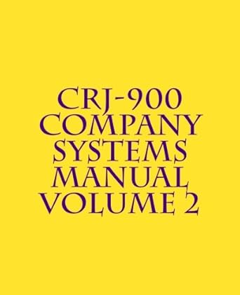 crj 900 company systems manual volume 2 1st edition simulation airlines 1773510088, 978-1773510088