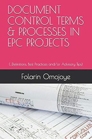 document control terms and processes in epc projects definitions best practices and/or advisory tips 1st