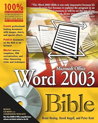 microsoft office word 2003 bible 1st edition david angell ,peter kent ,brent heslop 076453971x, 978-0764539718