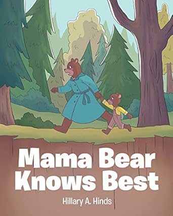 mama bear knows best 1st edition hillary a hinds 1644580144, 978-1644580141