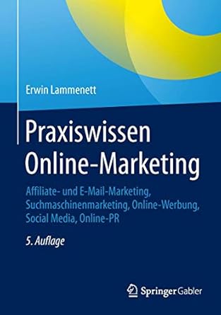 praxiswissen online marketing affiliate und e mail marketing suchmaschinenmarketing online werbung social