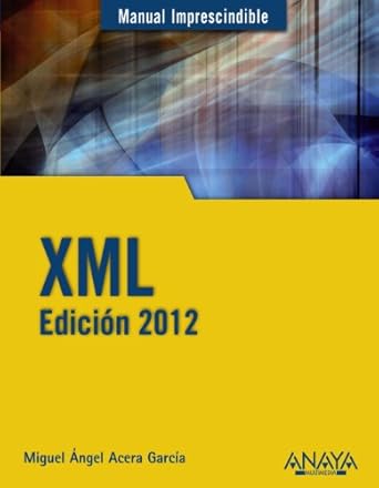 xml edicion 2012 1st edition miguel angel acera garcia 8441529604, 978-8441529601