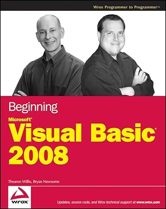 beginning microsoft visual basic 2008 1st edition thearon willis ,bryan newsome 0470191341, 978-0470191347