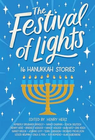 the festival of lights 16 hanukkah stories 1st edition henry herz ,leslea newman ,r m romero ,stacia deutsch
