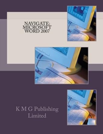 navigate microsoft word 2007 1st edition k m g publishing 1468147412, 978-1468147414