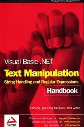 visual basic net text manipulation handbook string handling and regular expressions 1st edition paul wilton