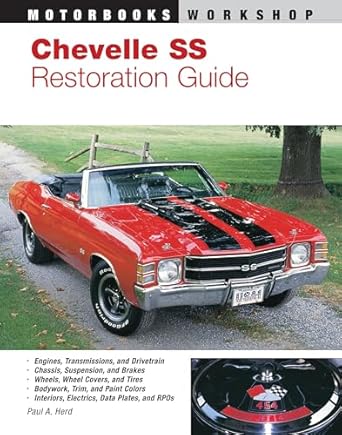 chevelle ss restoration guide 1st edition paul herd 0879385693, 978-0879385699