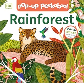 pop up peekaboo rainforest 1st edition dk ,jean claude 0744059879, 978-0744059878