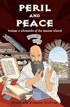 peril and peace chronicles of the ancient church 1st edition mindy withrow ,brandon withrow 1845500822,