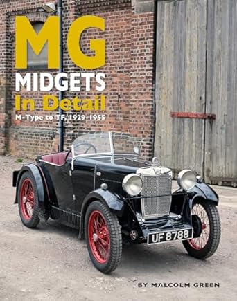 mg midgets in detail m type to tf 1929 1955 1st edition malcolm green 191492911x, 978-1914929113