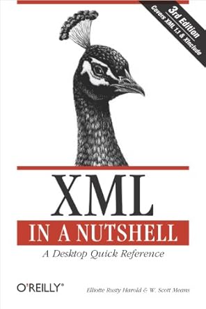 xml in a nutshell 1st edition elliotte rusty harold ,w scott means 0596007647, 978-1932690453