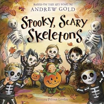 spooky scary skeletons 1st edition andrew gold ,polona lovsin 0593903072, 978-0593903070