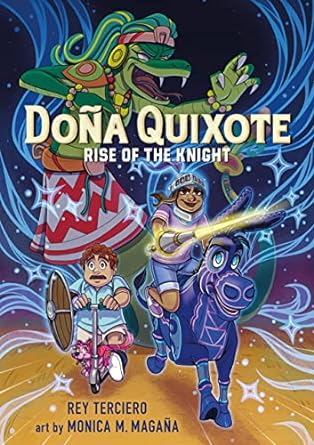 dona quixote rise of the knight 1st edition rey terciero ,monica m magana 1250795524, 978-1250795526