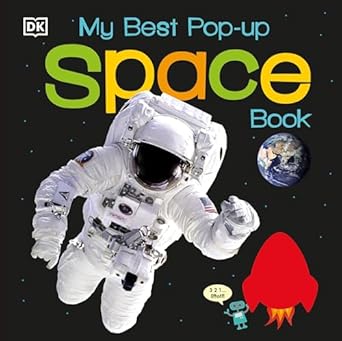 my best pop up space book 1st edition dk 1465439145, 978-1465439147