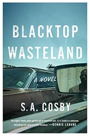blacktop wasteland a novel 1st edition s a cosby 1250252687, 978-1250252685