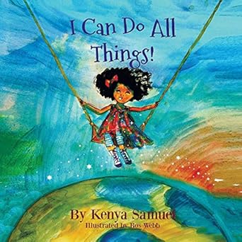i can do all things 1st edition kenya samuel ,ros webb 1792797044, 978-1792797040