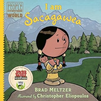 i am sacagawea 1st edition brad meltzer ,christopher eliopoulos 0525428534, 978-0525428534