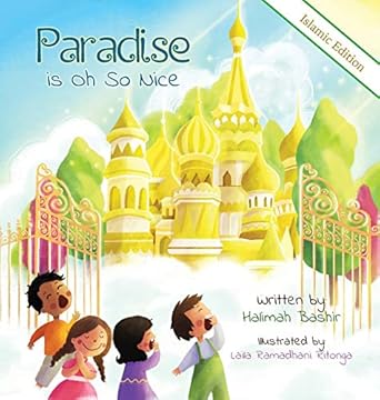 paradise is oh so nice 1st edition halimah bashir ,laila ramadhani ritonga 0999699172, 978-0999699171