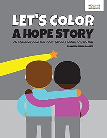 lets color a hope story 1st edition shawnta smith sayner 1952944147, 978-1952944147