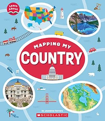 mapping my country 1st edition jeanette ferrara 1338836803, 978-1338836806