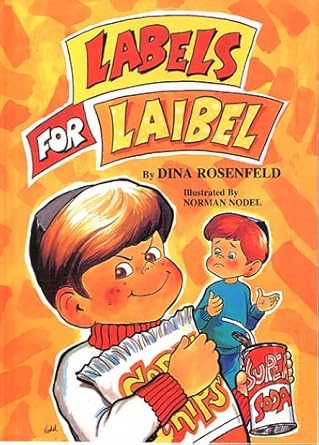 labels for laibel 1st edition dina rosenfeld ,norman nodel ,hachai publishing 0922613354, 978-0922613359