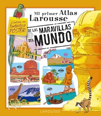 mi atlas larousse de las maravillas del mundo 1st edition sylvie bezuel ,johann le berre 8480166134,