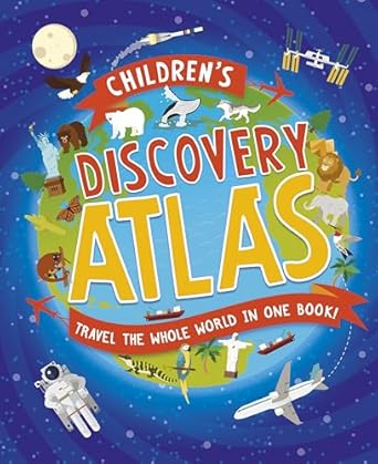 childrens discovery atlas travel the world in one book 1st edition anita ganeri ,sara lynn cramb 1786039877,